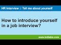 How to introduce yourself in a job interview?