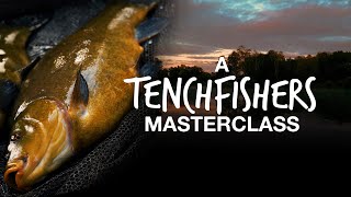 A Tenchfishers Masterclass  48 hours TENCH fishing at MILL LANE