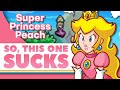 The other princess peach game kinda sucks