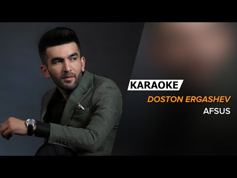 Doston Ergashev - Afsus | Karaoke