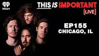 Ep 155: Oh Mah Lort! We’re Live From The Chicago Theater! | This is Important Podcast