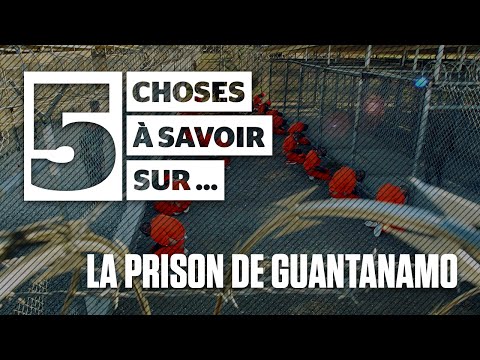 Vidéo: 5 Choses à Savoir Sur Guantanamo - Réseau Matador