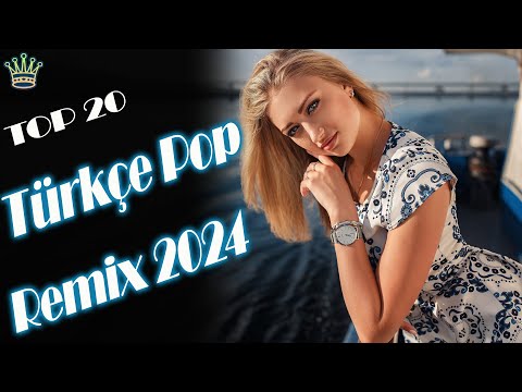 ️️🎼 Türkçe Pop Remix 2024 🎶 En Çok Dinlenen En Popüler 20 Şarkıları 2024 ️🎧