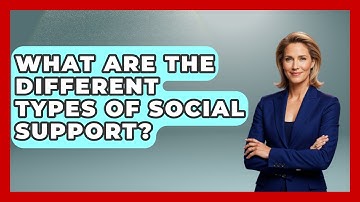 What Are The Different Types Of Social Support? - The Personal Growth Path