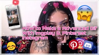 How to Make a Advanced Gif || With Imgplay & Pinterest Instagram😳💗 screenshot 4