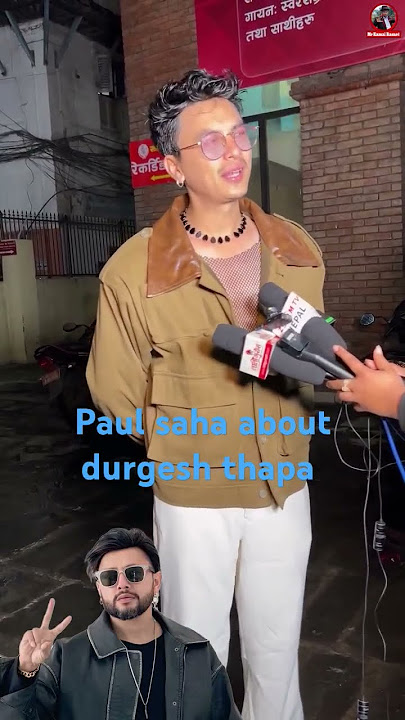 Real hero Paul Shah about durgesh Thapa. #paul Shah #mohar #magarajdhiraj