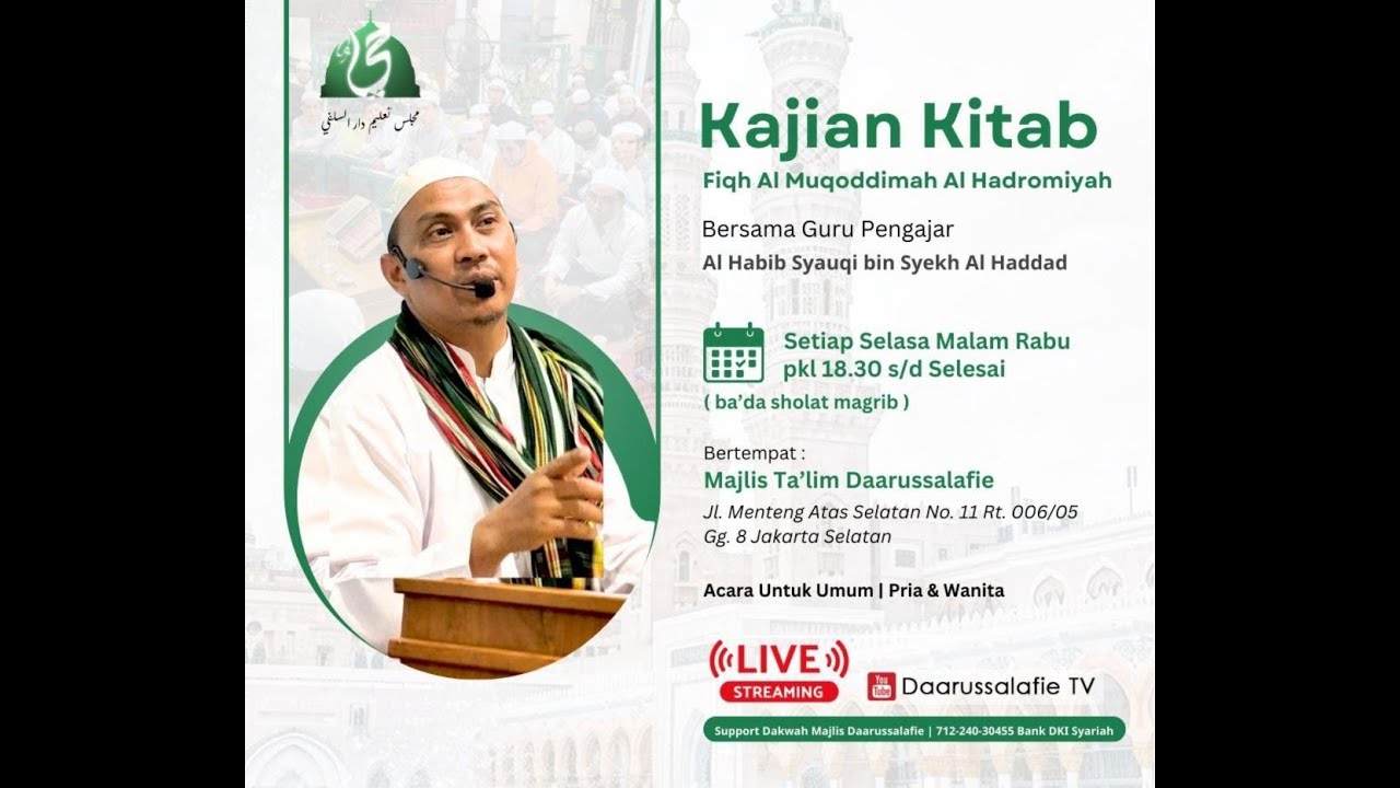 Bab HAJI  & UMROH - Kajian Kitab Muqqadimah Hadromiyah bersama AlHabib Syauqi bin Syeikh Al Haddad