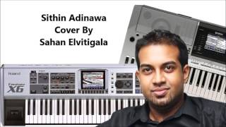 Video thumbnail of "Sithin Adinawa - Cover By Sahan Elvitigala"