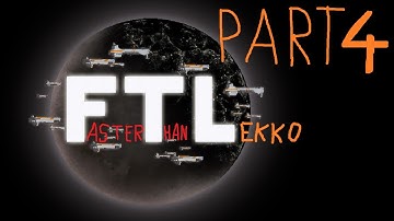 FTL: First Advanced Edition Run - Part 4