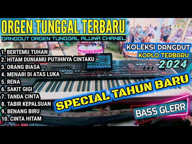 Orgen tunggal tahun baru 2024 dangdut koplo bertemu tuhan_orang biasa_pa4x cover(ALUNA CHANEL) class=