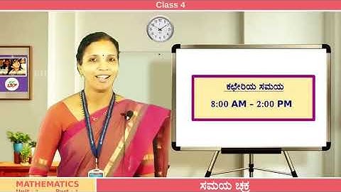 4th Std Maths Unit 2 ಸಮಯ ಚಕ್ರ Part 3 First Bell Kannada HIGH