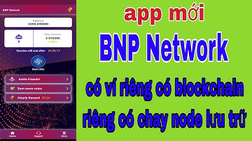 BNP network có ví riêng có blockchain riêng chạy node là 1 đồng coin | CryptoEra