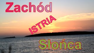 Zachód slońca na Istrii.Croatia.