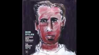 Bob Dylan   Wigwam   Another self portrait remastered