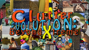 Clutter Evolution: Beyond Xtreme
