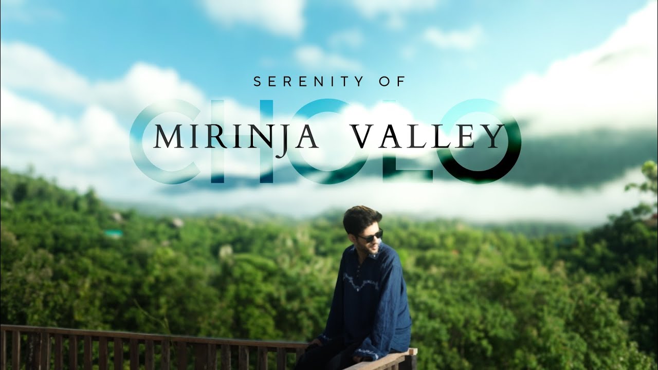 Cholo Mirinja Valley