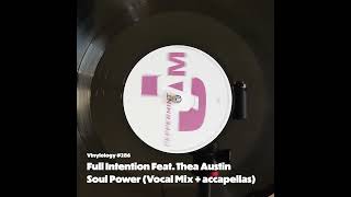 Full Intention Feat. Thea Austin - Soul Power (Vocal Mix + Acca)