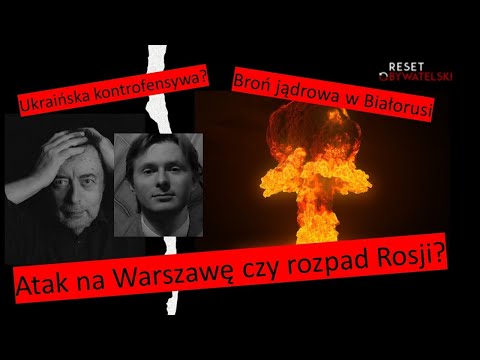                     Bomba jądrowa na Warszawę ? Czy zbliża się rozpad Rosji ?
                              