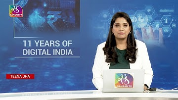 Perspective: 11 Years of Digital India | 12 June, 2025