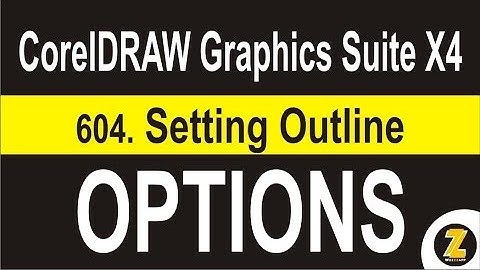 06 04  Setting Outline Options | CorelDRAW Graphics Suite X4 - WUZZZAPP