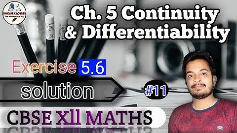 Continuity and Differentiability class 12 || Exercise 5.6 Derivative of parametric equation