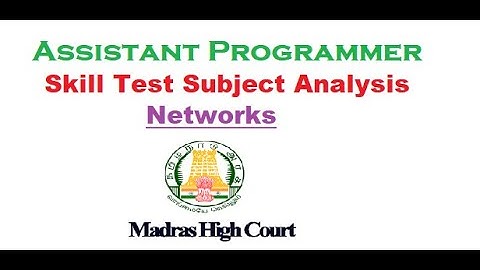 MHC skill test | Networks (Subject Analysis) |  Assistant Programmer