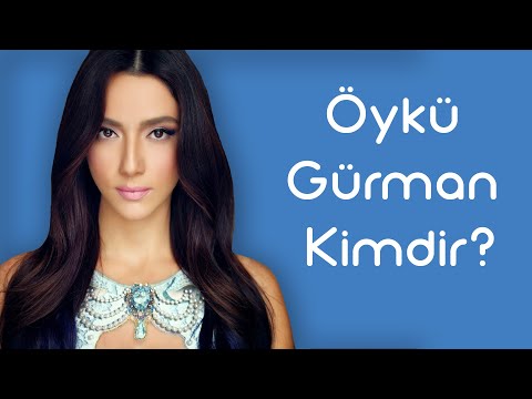 Öykü Gürman Kimdir [KimKim] [Sesli Anlatım]