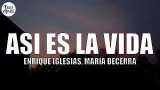 Enrique Iglesias, Maria Becerra - ASI ES LA VIDA (Letra/Lyrics)