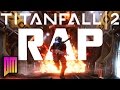 Titanfall 2 rap  defmatch wall runner hard gunner