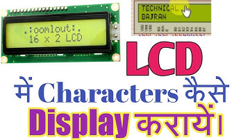 How To Write A Program For display Character On LCD