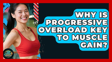 Why Is Progressive Overload Key To Muscle Gain? - High Energy Training Hub