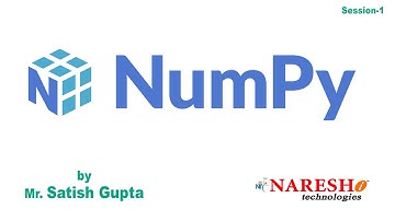 NumPy | Session - 1 | by Mr. Satish Gupta