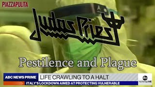 Judas Priest - Pestilence and Plague - COVID-19