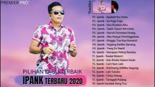 IPANK FULL ALBUM TERBAIK - Lagu Minang Pilihan Terbaru 2020 Terpopuler