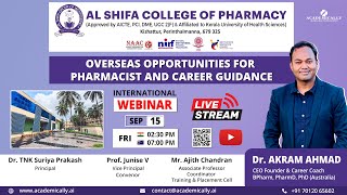 Become a Pharmacist in Abroad - Career Guidance By Dr. Akram Ahmad | Al Shifa College of Pharmacy screenshot 4