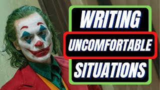 How to Make Your Audience Uncomfortable (Tension Writing Advice)