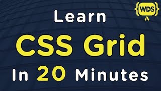 Learn CSS Grid in 20 Minutes