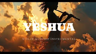 YESHUA/ PROPHETIC FLUTE WARFARE INSTRUMENTAL / WORSHIP MEDITATION MUSIC