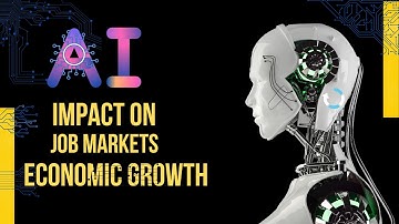 AI and Automation: Impact on Job Markets and Economic Growth