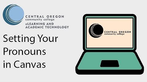 COCC Guide to Setting Pronouns in Canvas