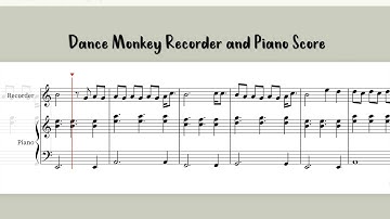 Dance Monkey Recorder and Piano Sheet Music Score Notation