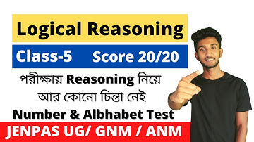 Logical Reasoning for JENPAS UG 2022 in Bengali | ANM | GNM | Number & Albhabet Test | Let