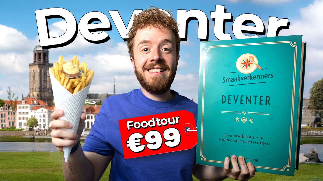 48 uur in DEVENTER met FOODTOUR! 🍟🍰 jullie BESTE tips!