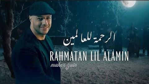Maher Zain - Rahmatan Lil 