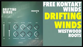 Drifting Winds {FREE VST} - Westwood Roots - Quick Review