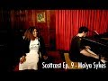 Scottcast Ep. 9 - Maiya Sykes