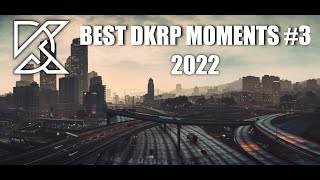 Best Of Dkrp Gta Rp Highlights 2022 Segars American A