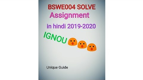 BSWE-004 Solve assignment in hindi 2019-2020 | Unique Guide