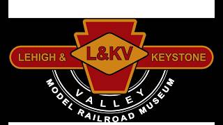 Lehigh & Keystone Valley Model Railroad Museum March 2026 Update