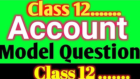 class 12 Account re-exam model question 2079. NEB.COM account model question. class 12 account model